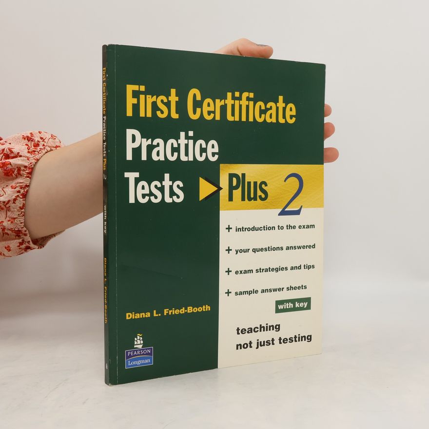 Various authors First Certificate Practice Test. Plus 2