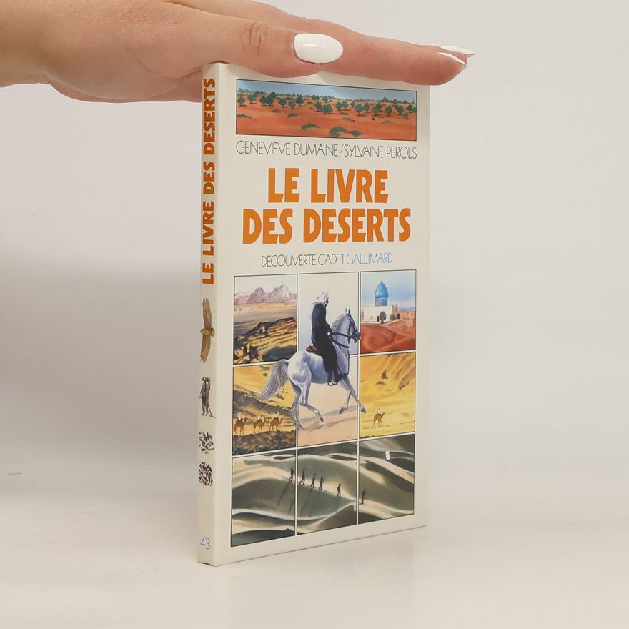 Geneviève Dumaine Le livre des déserts