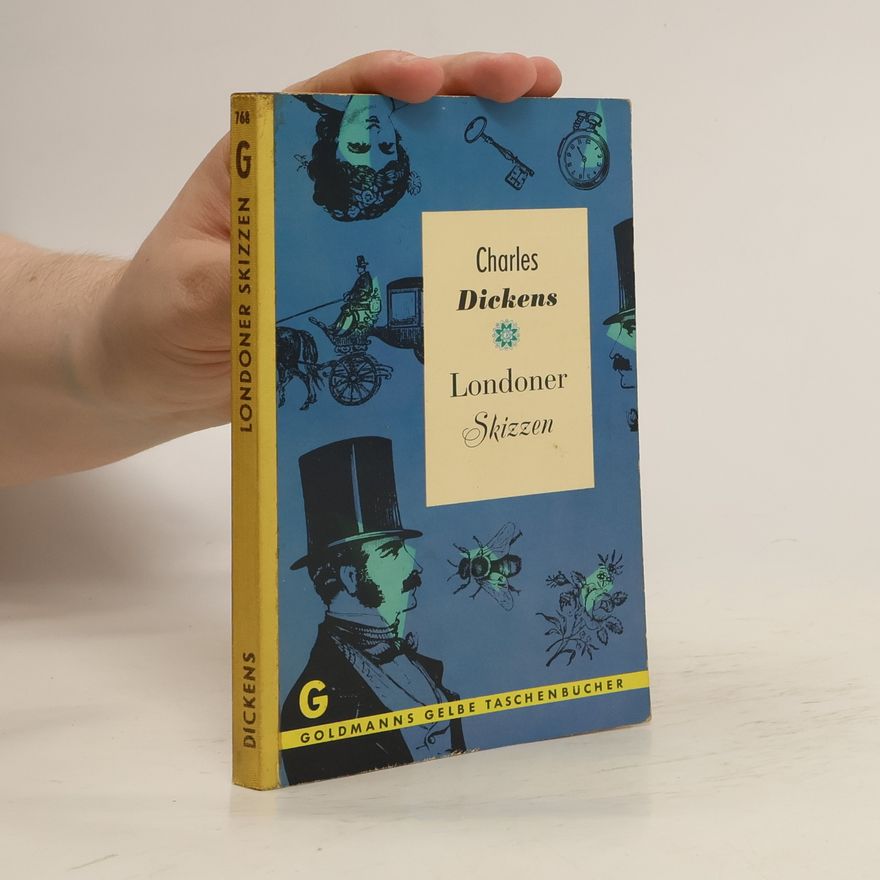 Charles Dickens Londoner Skizzen