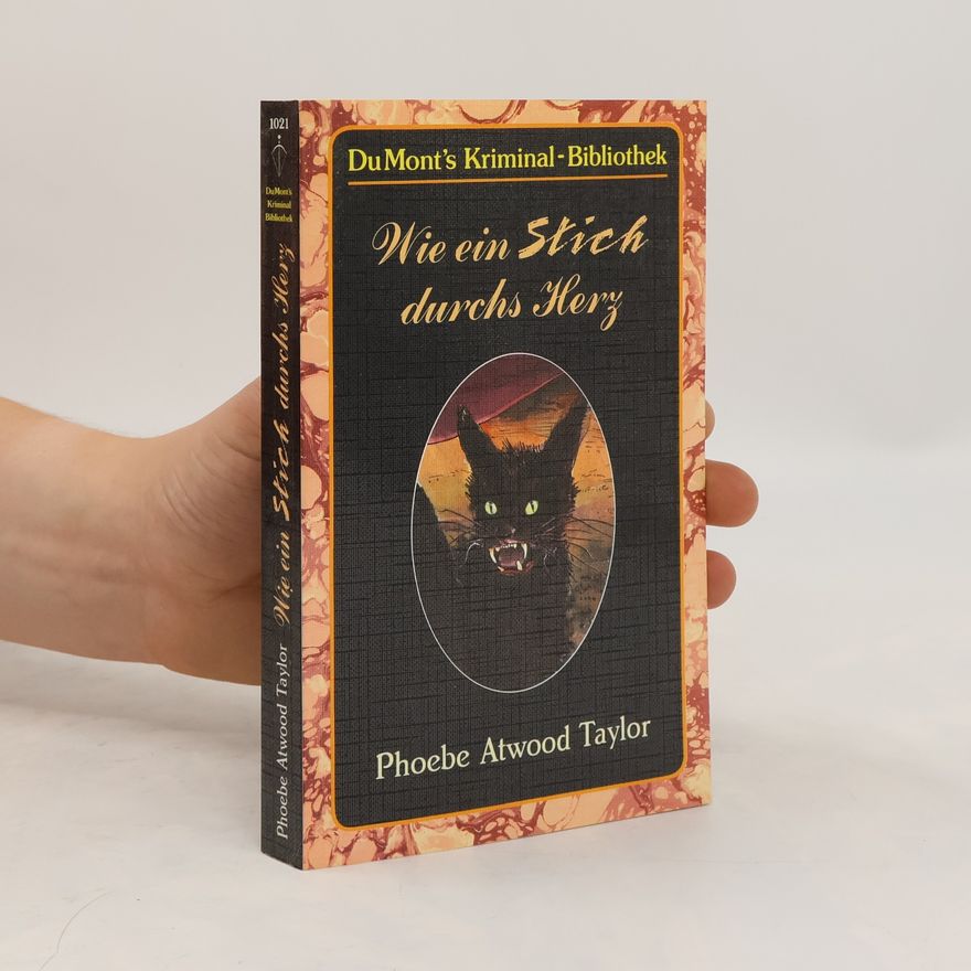 Phoebe Atwood Taylor Wie ein Stich durchs Herz.