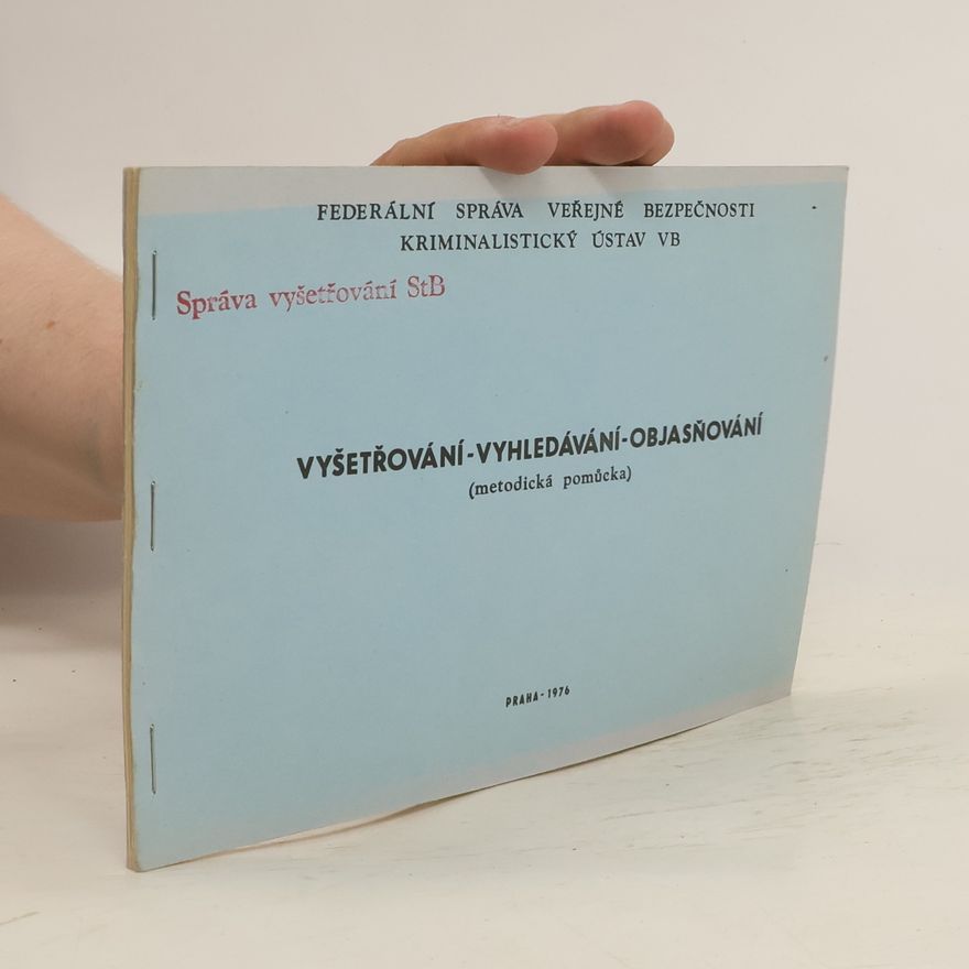 Kolektív autorov Vyšetřování-vyhledávání-objasňování