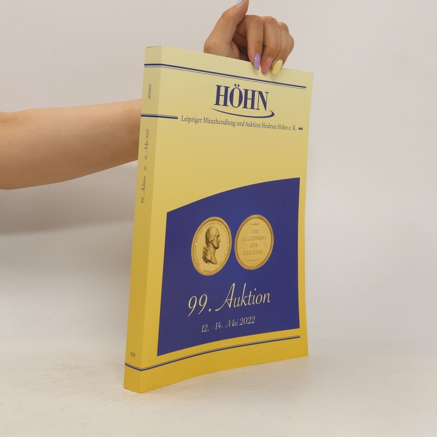 Autorenkollektiv Höhn. 99. Auktion, 12.-14. Mai 2022