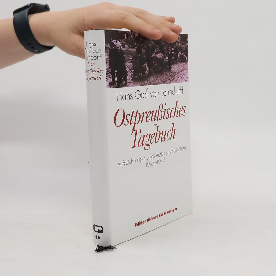 Hans von Lehndorff Ostpreussisches Tagebuch