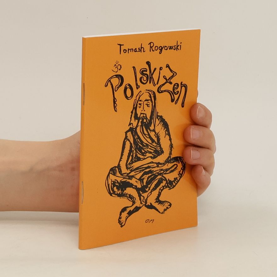 Tomash Rogowski Polski Zen