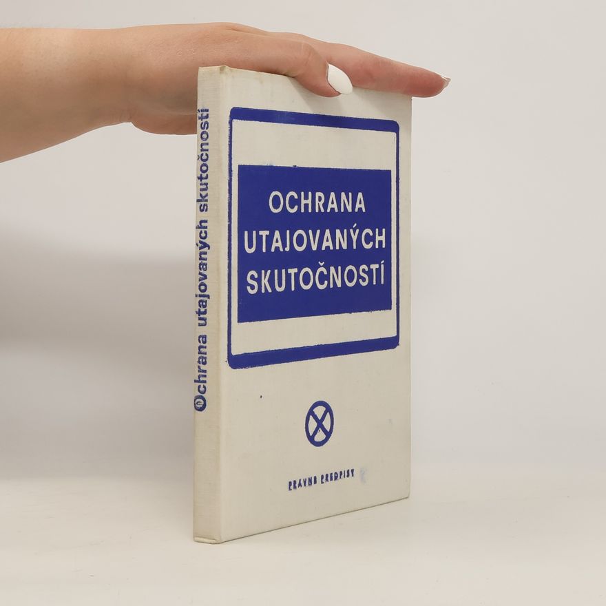 Ján Bátovský Ochrana utajovaných skutočností.