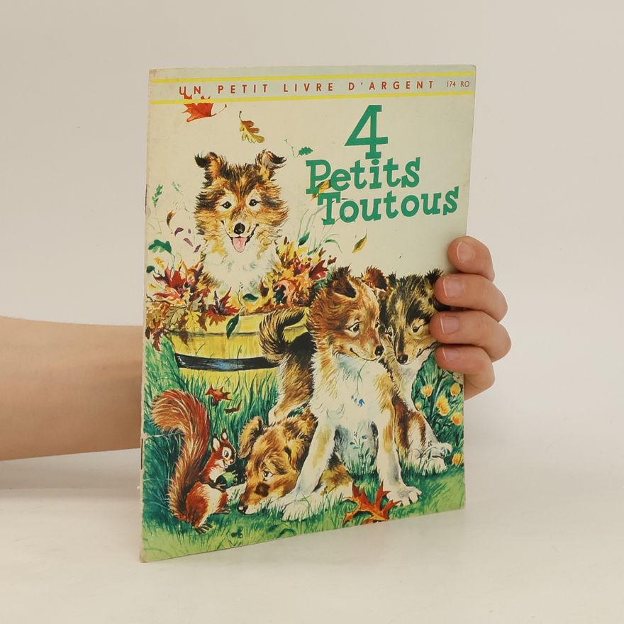 Kolektiv autorů 4 Petits Toutous