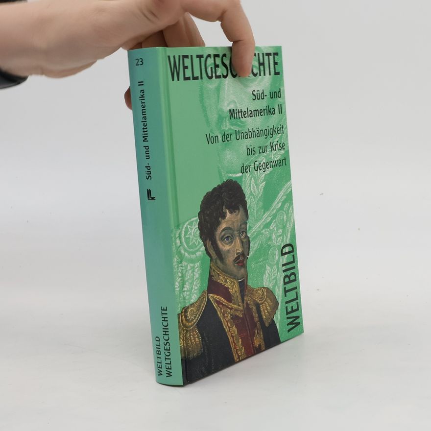 Autorenkollektiv Weltgeschichte Sud- und Mittelamerika II