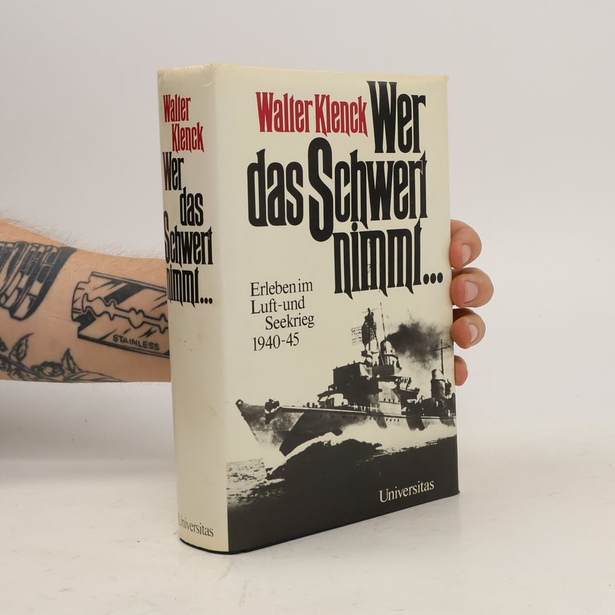Walter Klenck Wer das Schwert nimmt ...