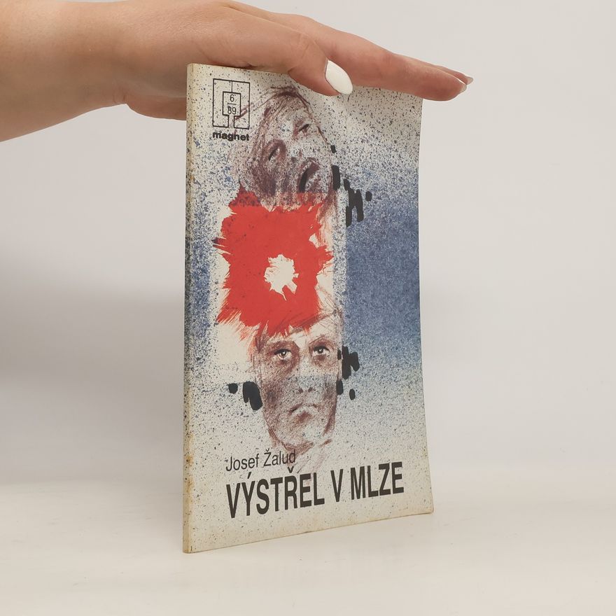 Josef Žalud Výstřel v mlze