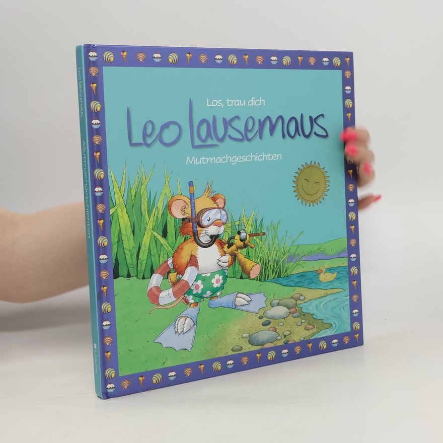 Sophia Witt Leo Lausemaus - Los, trau dich