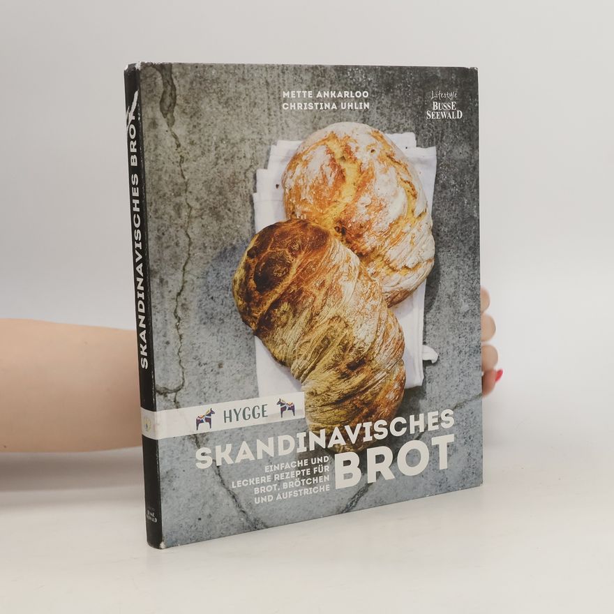 Mette Ankarloo Skandinavisches Brot