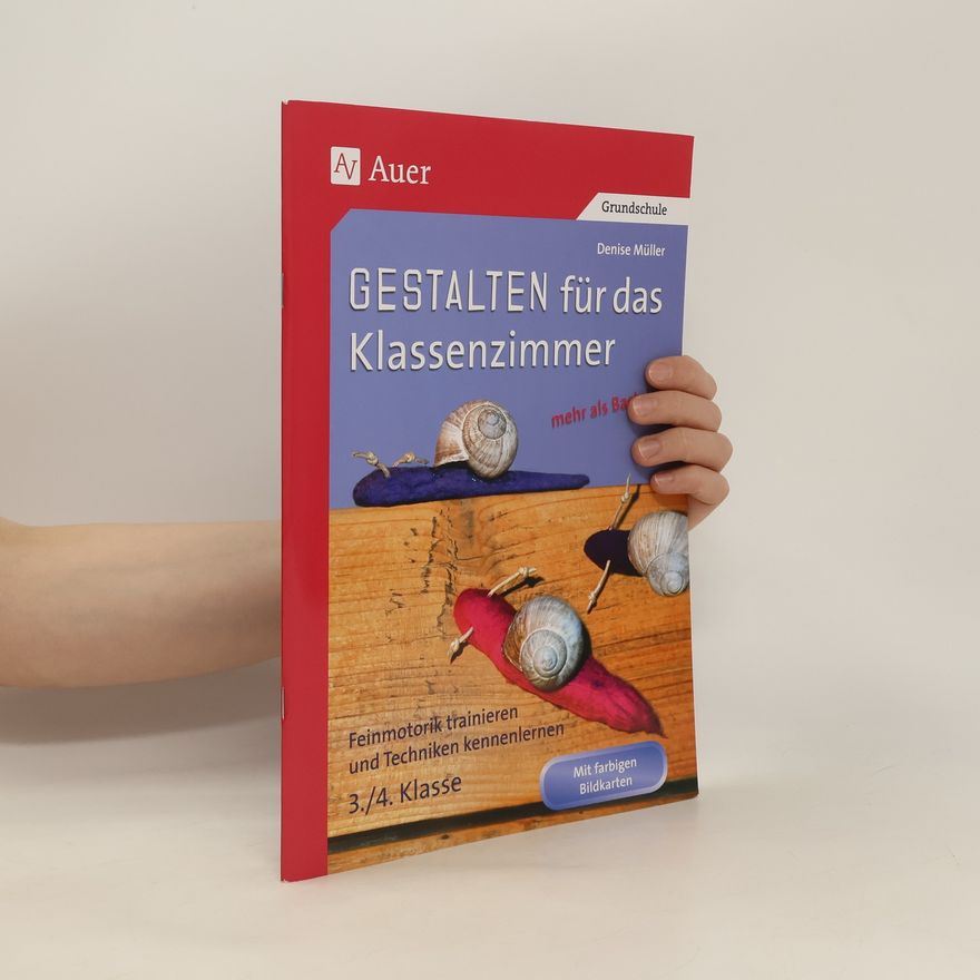 Britta Bollenhagen Gestalten für das Klassenzimmer - mehr als Basteln