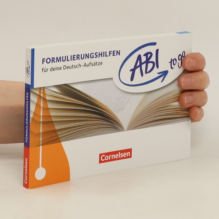 Daniela Krämer- Curtis Formulierungshilfen für deine Deutsch-Aufsätze