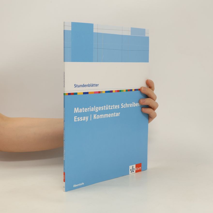 Klett Ernst /Schulbuch Material gestütztes Schreiben: Essay/Kommentar