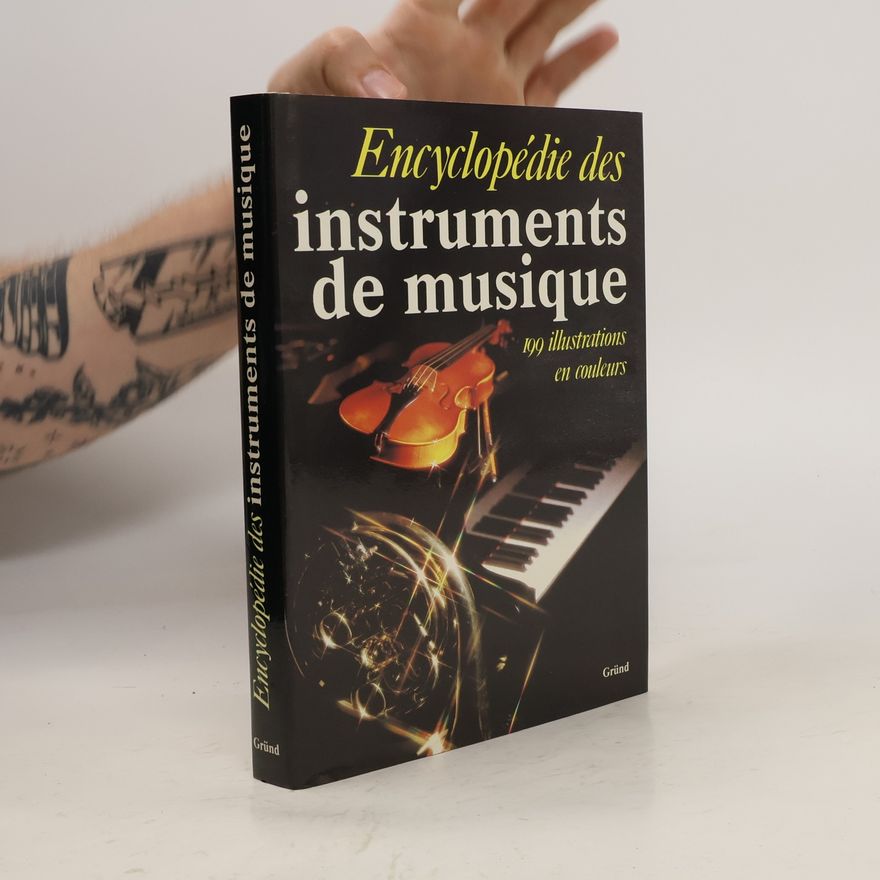 Alexander Buchner Encyclopédie des instruments de musique