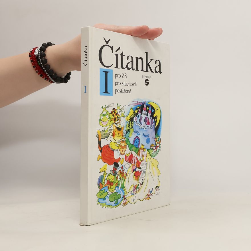 Drahomíra Ditmarová Čítanka I. pro základní školy pro sluchově postižené