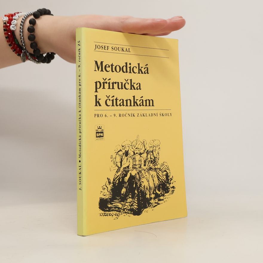 Josef Soukal Metodická příručka k čítankám