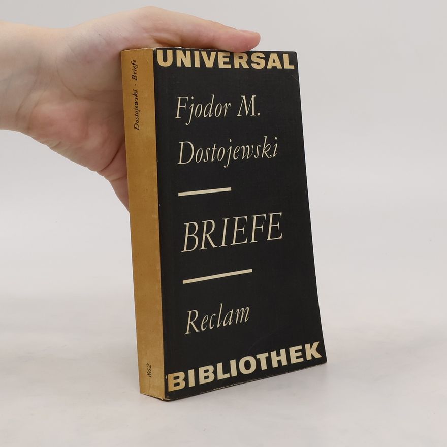 Fjodor Michailowitsch Dostojewski Briefe