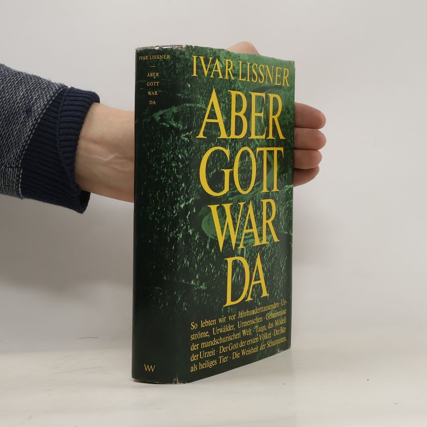 Ivar Lissner Aber Gott war da
