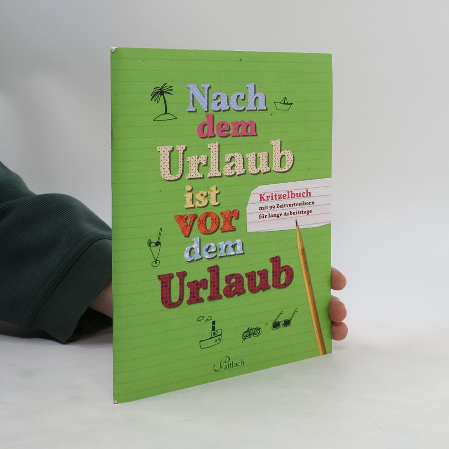 Constanze Guhr Nach dem Urlaub ist vor dem Urlaub