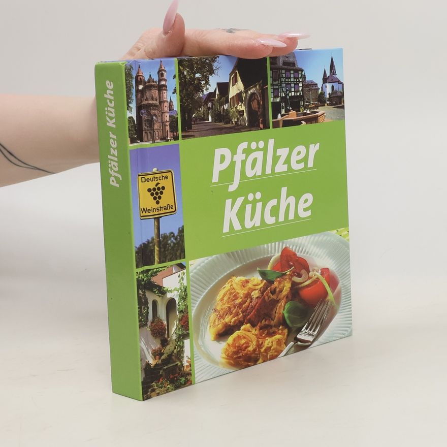 Kolektiv autorů Pfälzer Küche