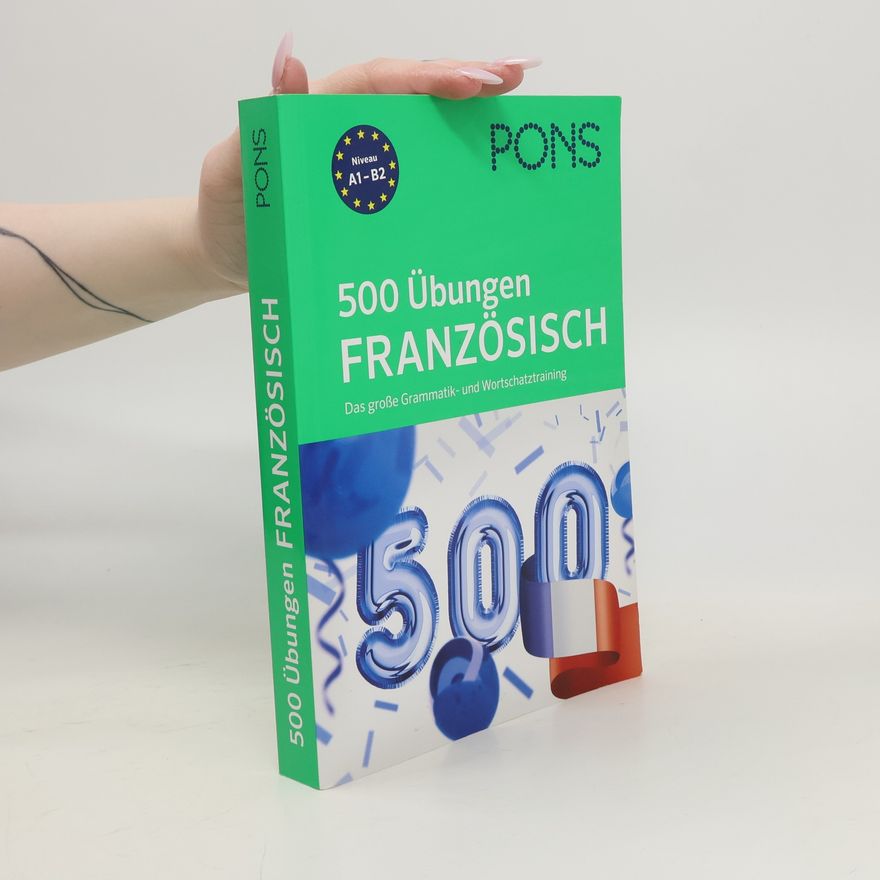 Autorenkollektiv PONS 500 Übungen Französisch