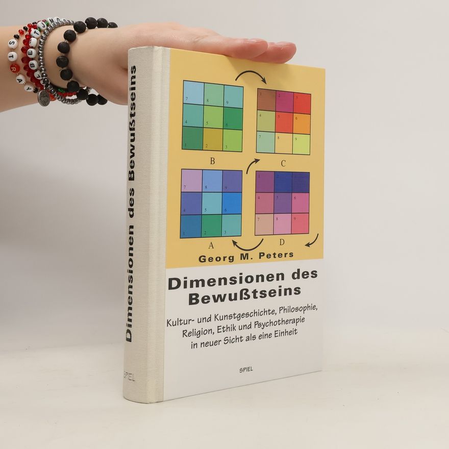 Georg M. Peters Dimensionen des Bewußtseins
