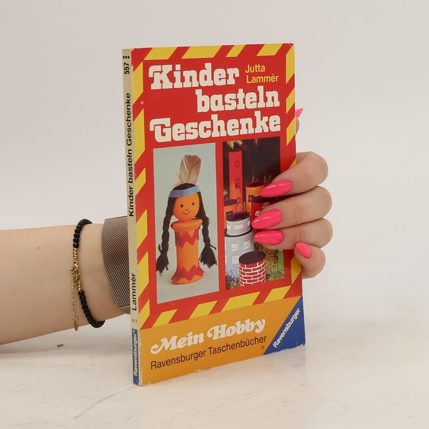 Jutta Lammèr Kinder basteln Geschenke