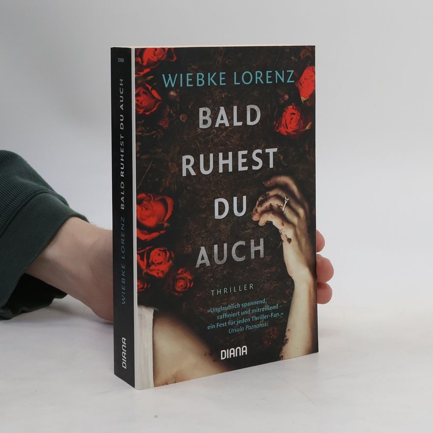 Wiebke Lorenz Bald ruhest du auch