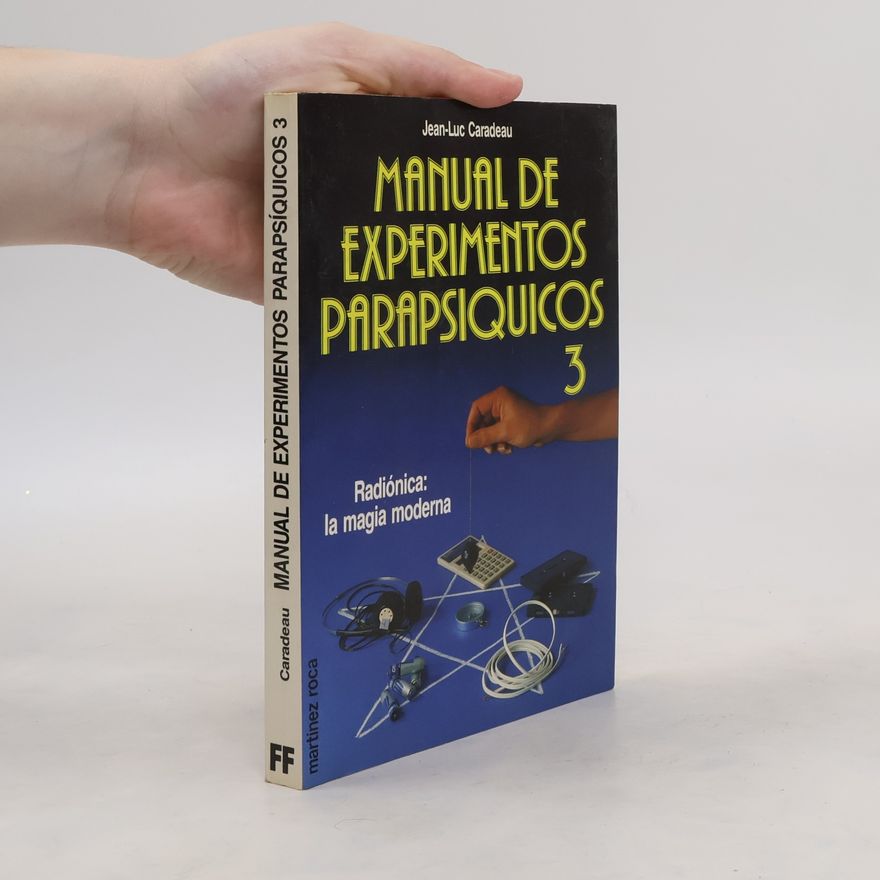 Jean-Luc Caradeau Manual de experimentos parapsíquicos 3