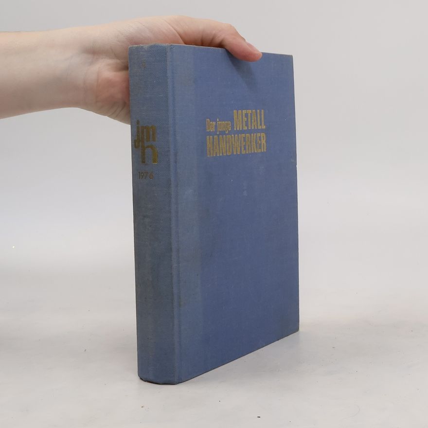 Autorenkollektiv Der junge Metall Handwerker