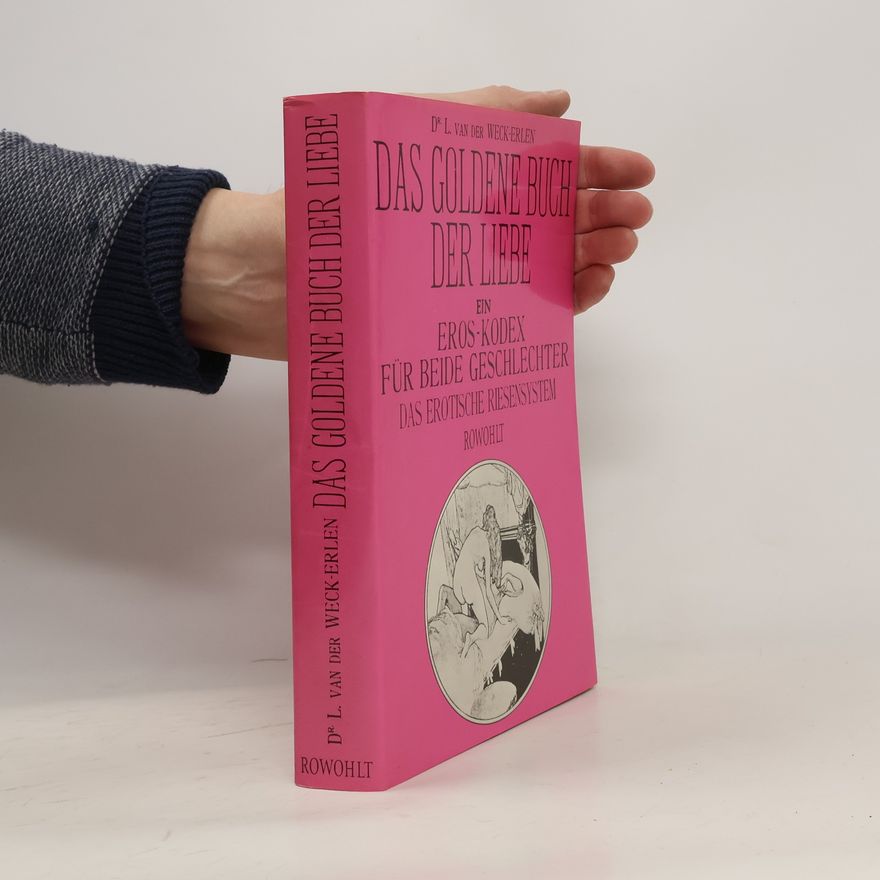 L. van der Weck-Erlen Das goldene Buch der Liebe