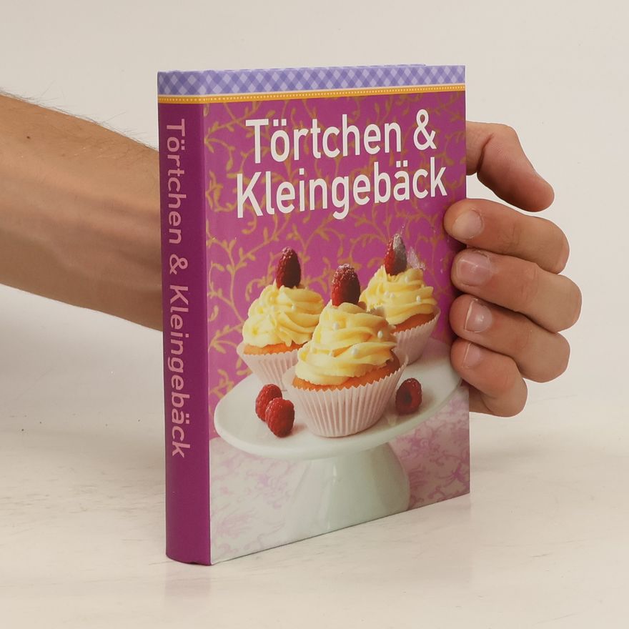 Julia Ilse Melissa Voigtländer Törtchen & Kleingebäck