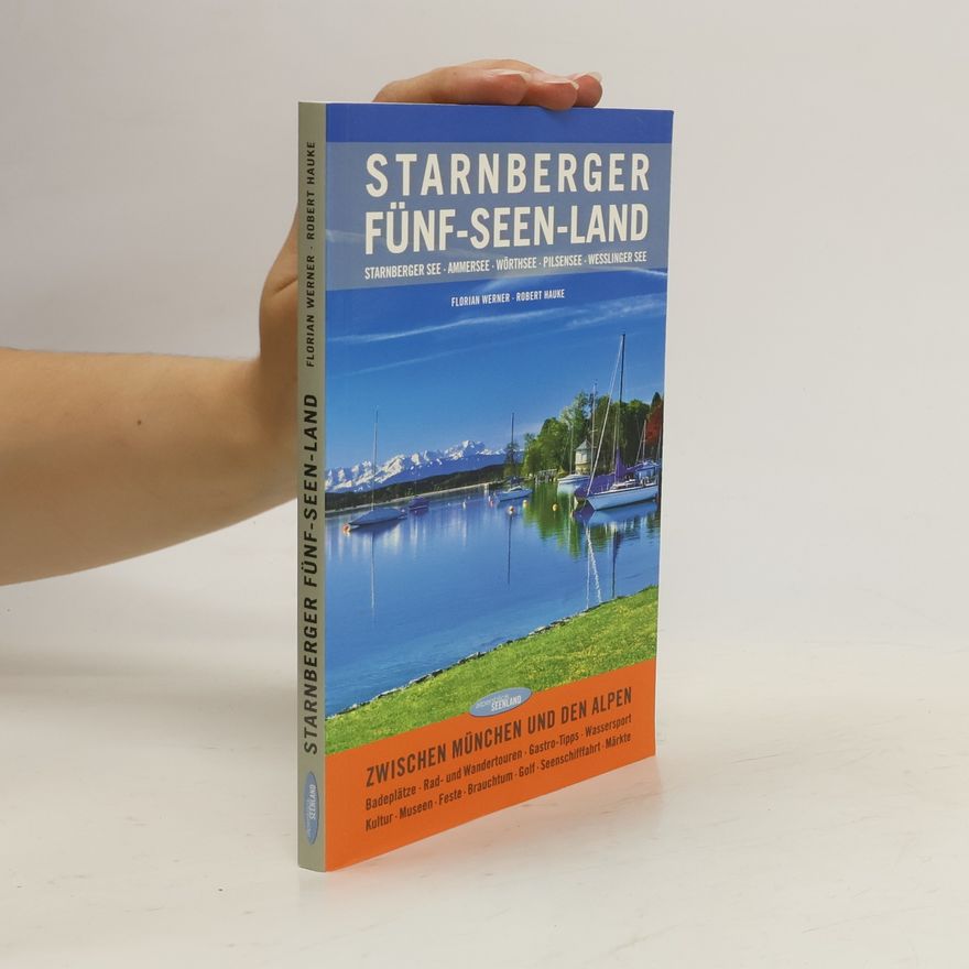 Florian Werner Starnberger Fünf-Seen-Land