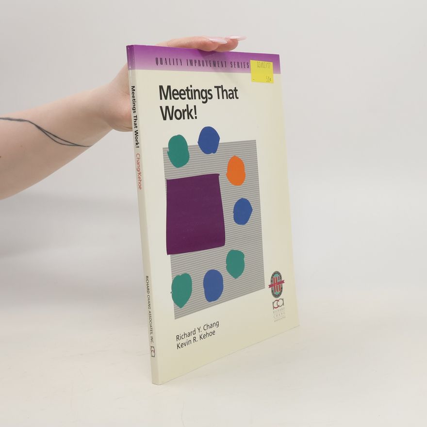 Richard Y. Chang Meetings that Work!