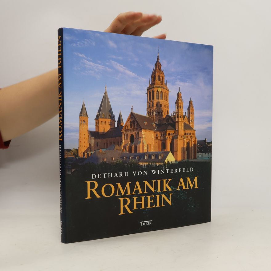 Dethard von Winterfeld Romanik am Rhein