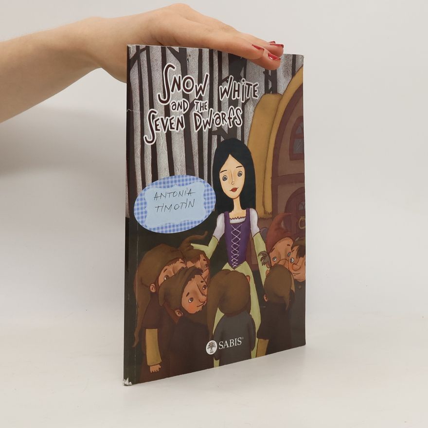Kolektiv autorů Snow White and the Seven Dwarfs