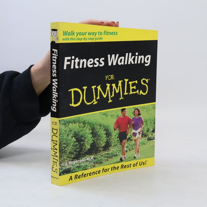 Liz Neporent Fitness Walking For Dummies