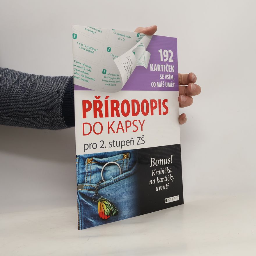 Anna Kousalová Přírodopis do kapsy pro 2. stupeň ZŠ : 192 kartiček se vším, co máš umět