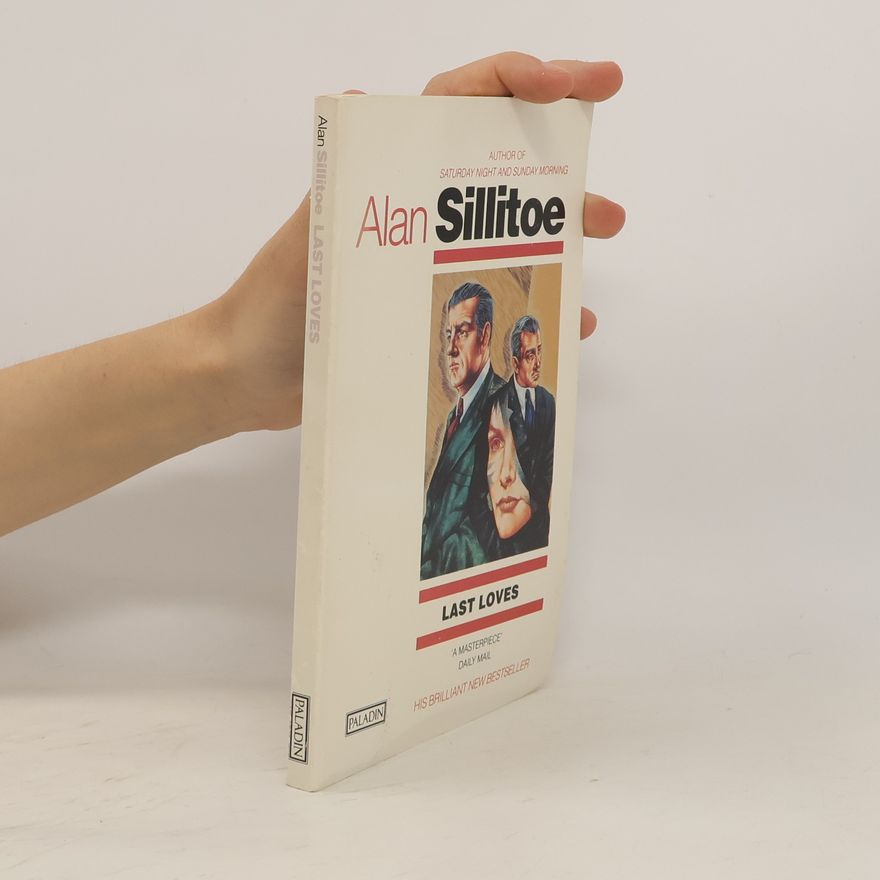 Alan Sillitoe Last Loves