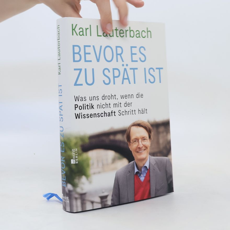 Karl Lauterbach Bevor es zu spät ist