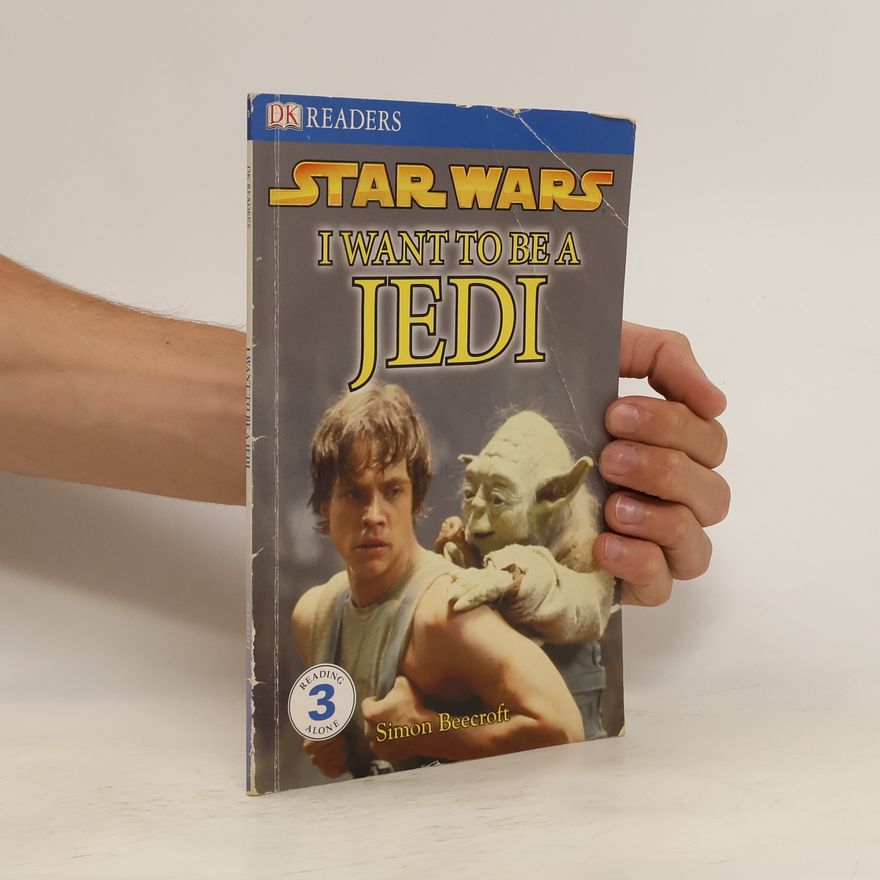 Simon Beecroft I Want to Be a Jedi