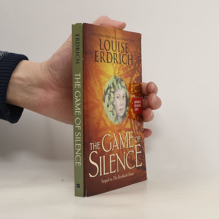 Louise Erdrich The Game of Silence