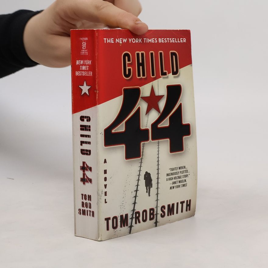 Tom Rob Smith Child 44