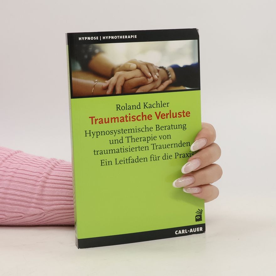 Roland Kachler Traumatische Verluste