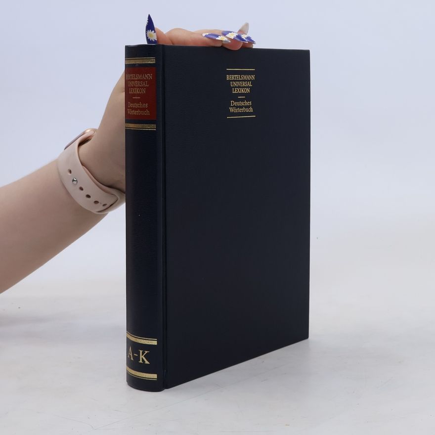 Autorenkollektiv Bertelsmann Universal Lexikon. Deutsches Wörterbuch. A-K