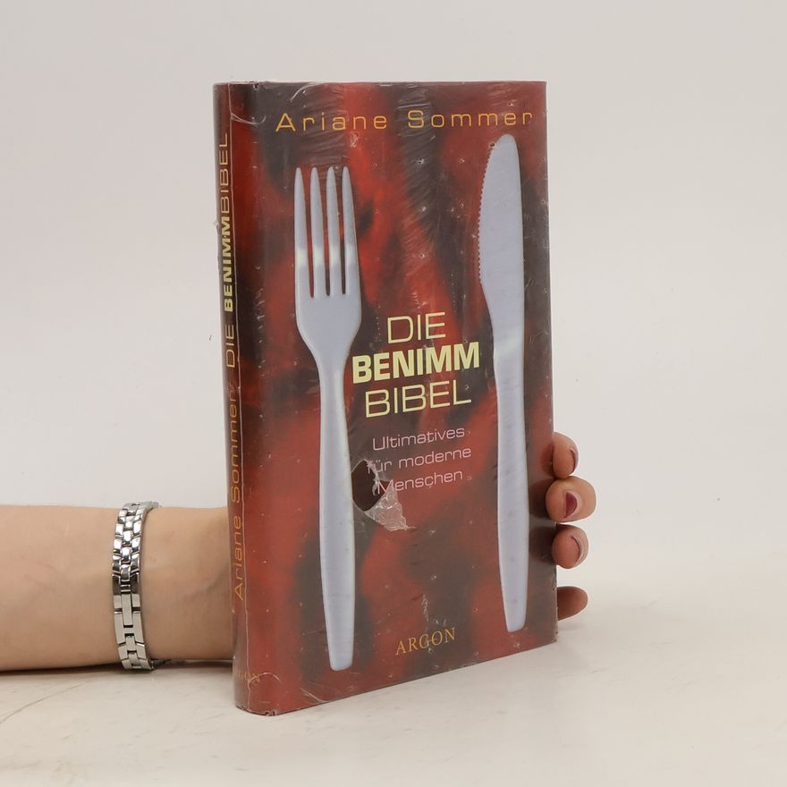 Ariane Sommer Die Benimm-Bibel