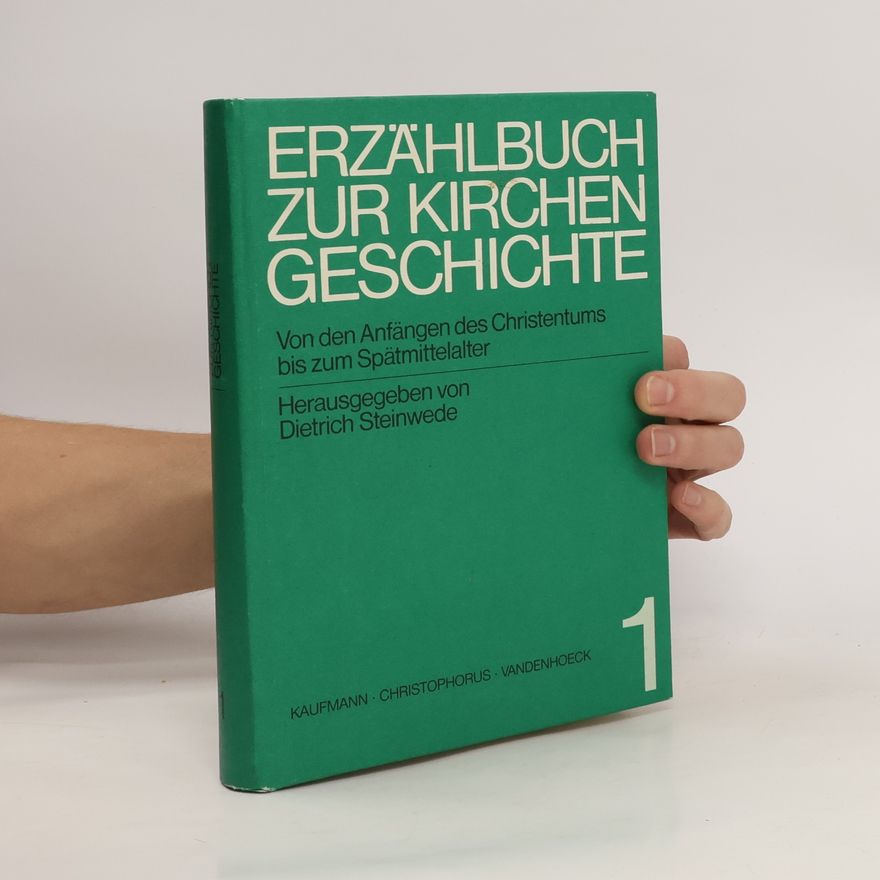 Dietrich Steinwede Erzählbuch zur Kirchengeschichte 1