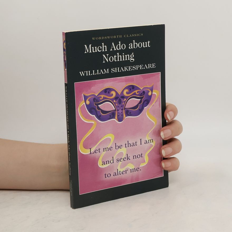 William Shakespeare Much Ado about Nothing
