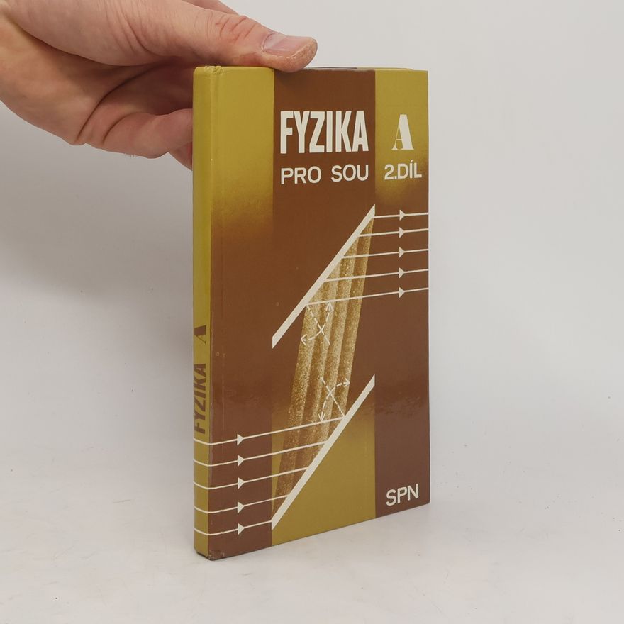 Alois Hlavička Fyzika A pro SOU 2. díl